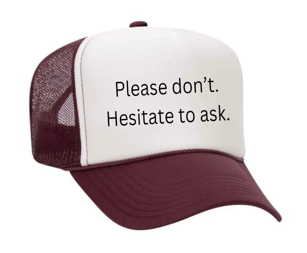 Please Don’t Hesitate To Ask Trucker Hat Uncle Bekah’s Inappropriate Trucker Hats