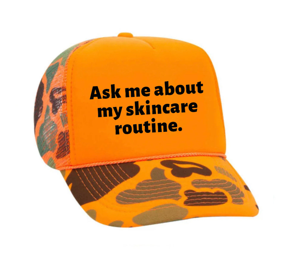 Ask Me About My Skincare Routine Trucker Hat Uncle Bekah’s Inappropriate Trucker Hats