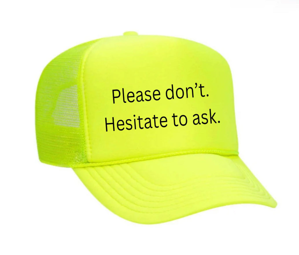 Please Don’t Hesitate To Ask Trucker Hat Uncle Bekah’s Inappropriate Trucker Hats
