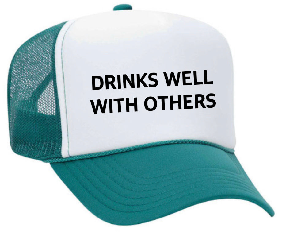 Drinks Well With Others Inappropriate Trucker Hat Uncle Bekah’s Inappropriate Trucker Hats