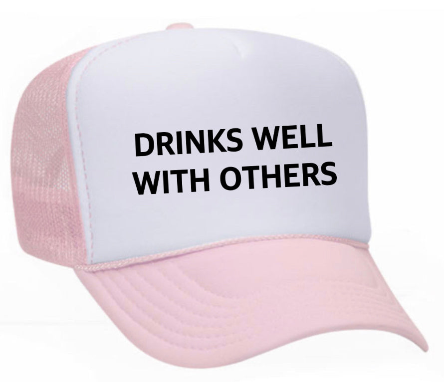 Drinks Well With Others Inappropriate Trucker Hat Uncle Bekah’s Inappropriate Trucker Hats