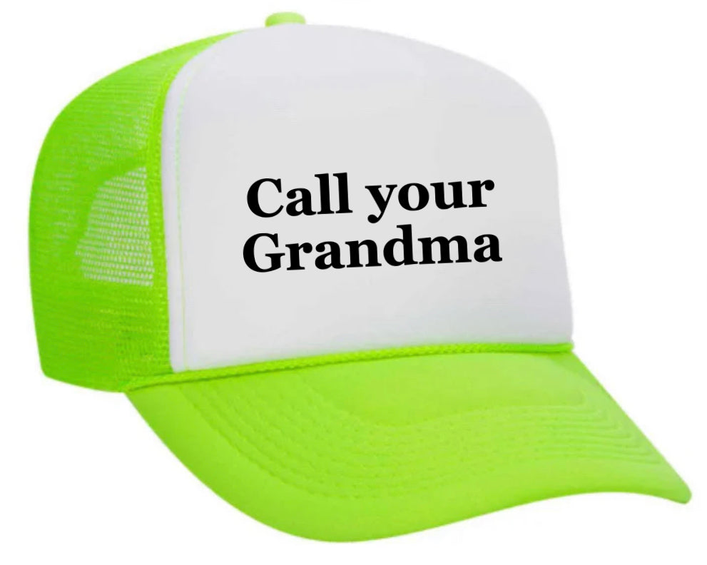 Call Your Grandma Trucker Hat Uncle Bekah’s Inappropriate Trucker Hats