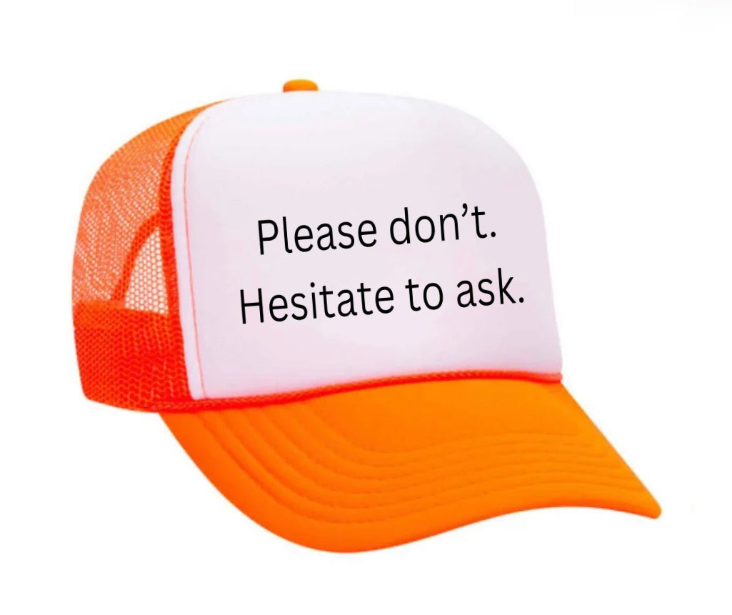 Please Don’t Hesitate To Ask Trucker Hat Uncle Bekah’s Inappropriate Trucker Hats