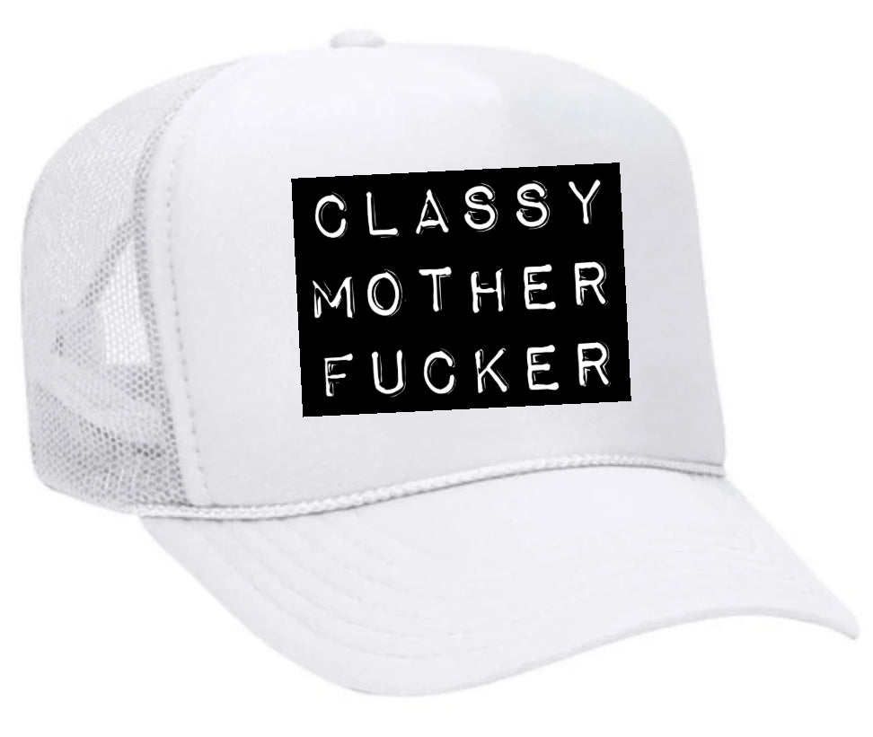 Classy Mother Fcker Block Trucker Hat Uncle Bekah’s Inappropriate Trucker Hats