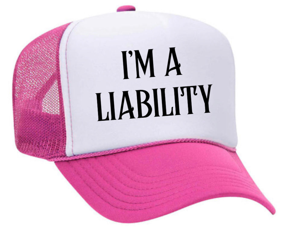 I’m A Liability Trucker Hat Uncle Bekah’s Inappropriate Trucker Hats