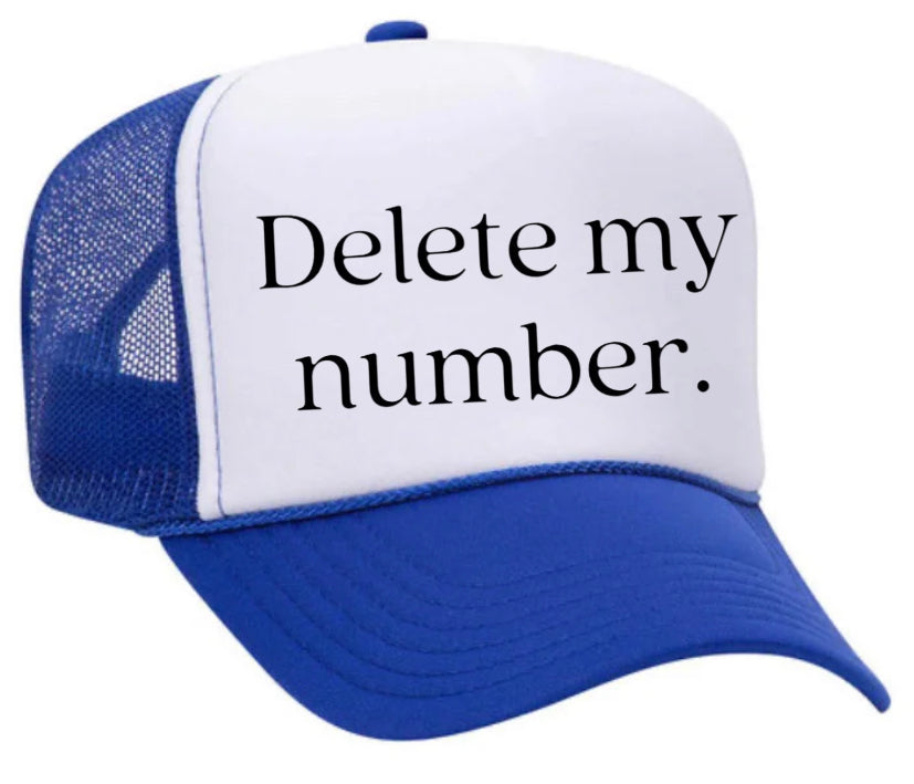 Delete My Number Trucker Hat Uncle Bekah’s Inappropriate Trucker Hats