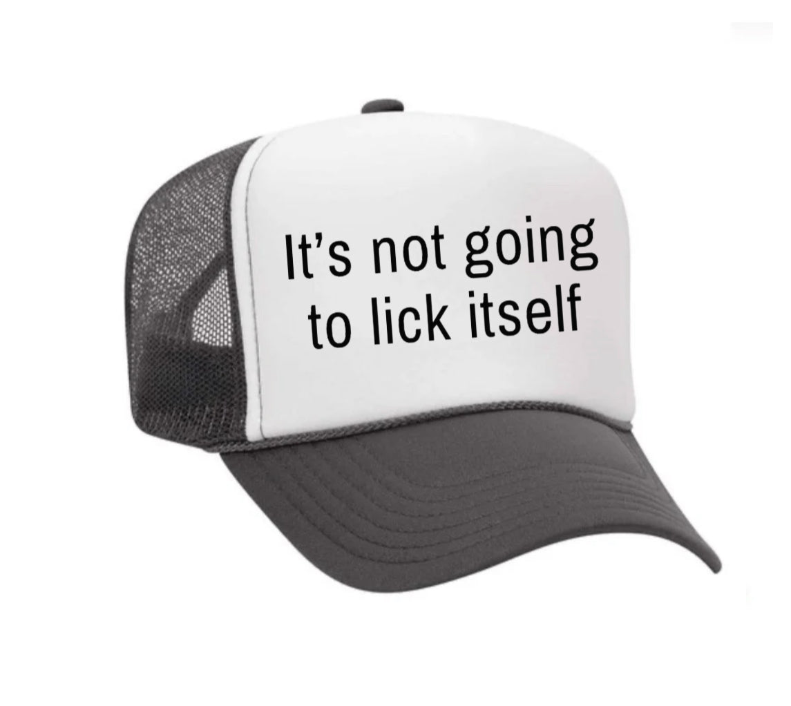 It’s Not Going To Lick Itself Trucker Hat Uncle Bekah’s Inappropriate Trucker Hats