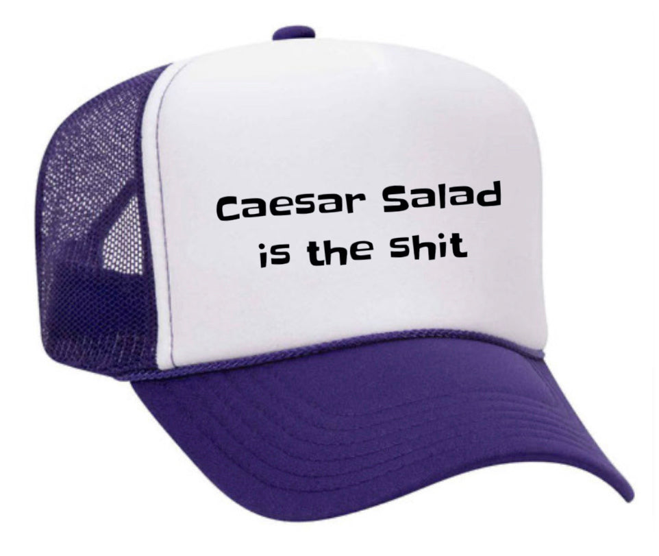 Caesar Salad is the Sht Trucker Hat Uncle Bekah’s Inappropriate Trucker Hats