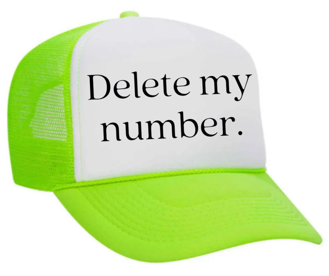 Delete My Number Trucker Hat Uncle Bekah’s Inappropriate Trucker Hats
