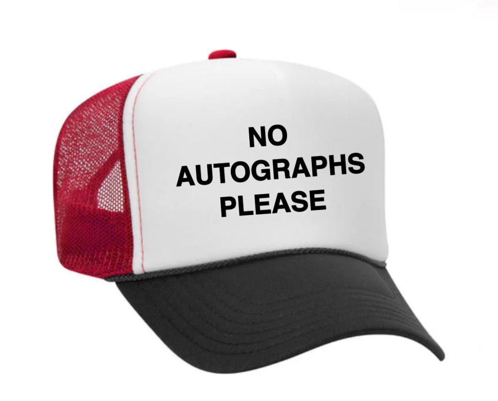 No Autographs Please Trucker Hat Uncle Bekah’s Inappropriate Trucker Hats