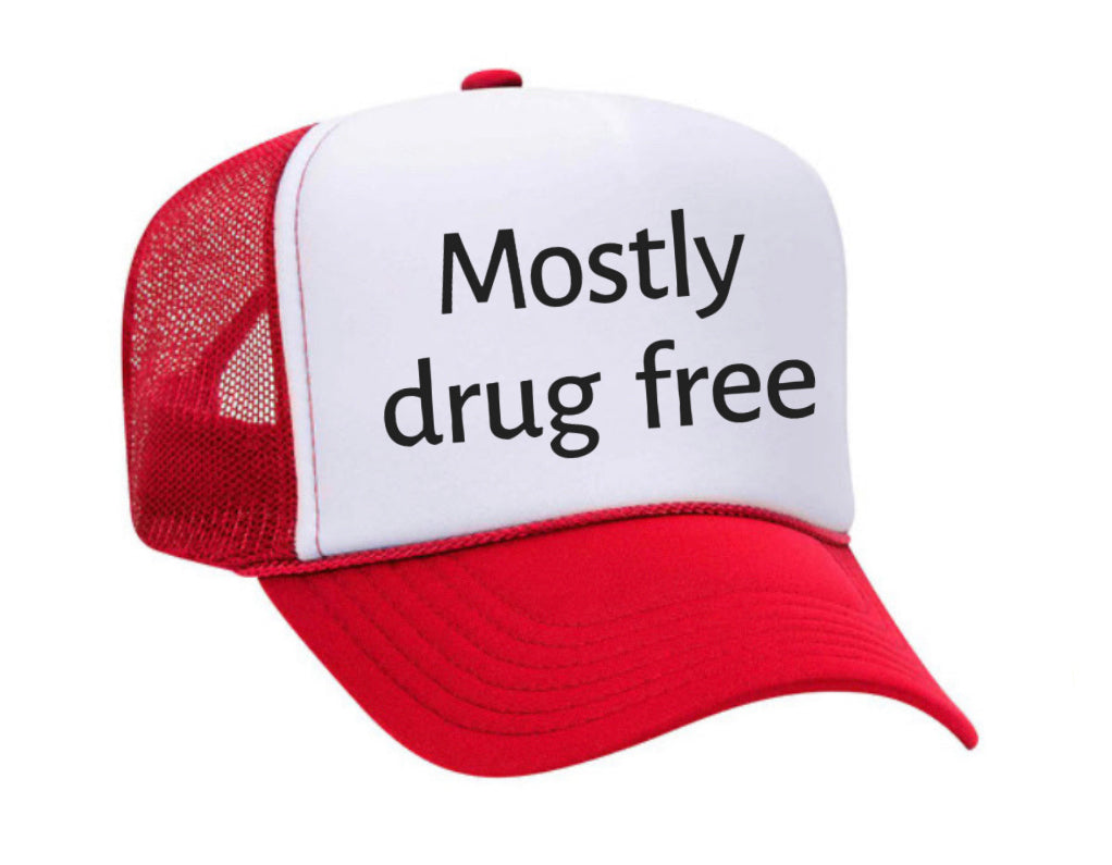 Mostly Drug Free Trucker Hat Uncle Bekah’s Inappropriate Trucker Hats