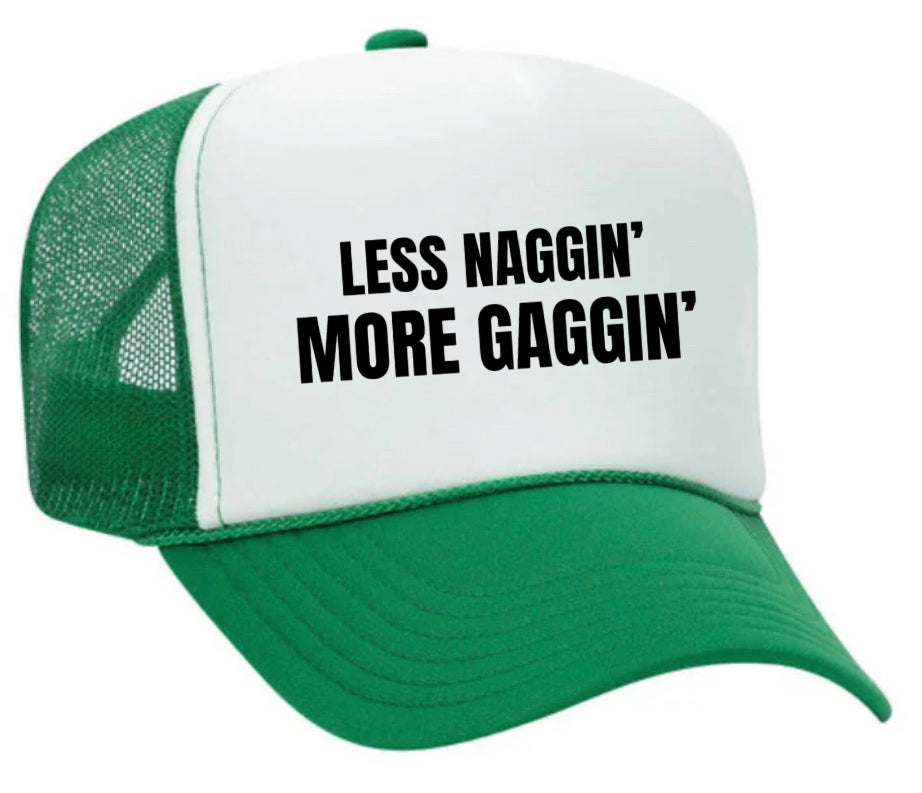 Less Naggin’ More Gaggin’ Trucker Hat Uncle Bekah’s Inappropriate Trucker Hats