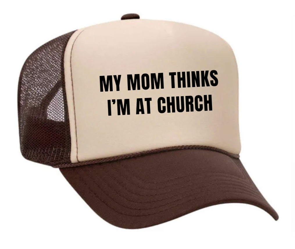 My Mom Thinks I’m at Church Trucker Hat Uncle Bekah’s Inappropriate Trucker Hats