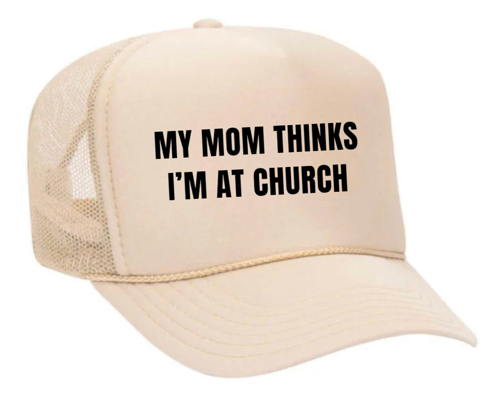 My Mom Thinks I’m at Church Trucker Hat Uncle Bekah’s Inappropriate Trucker Hats