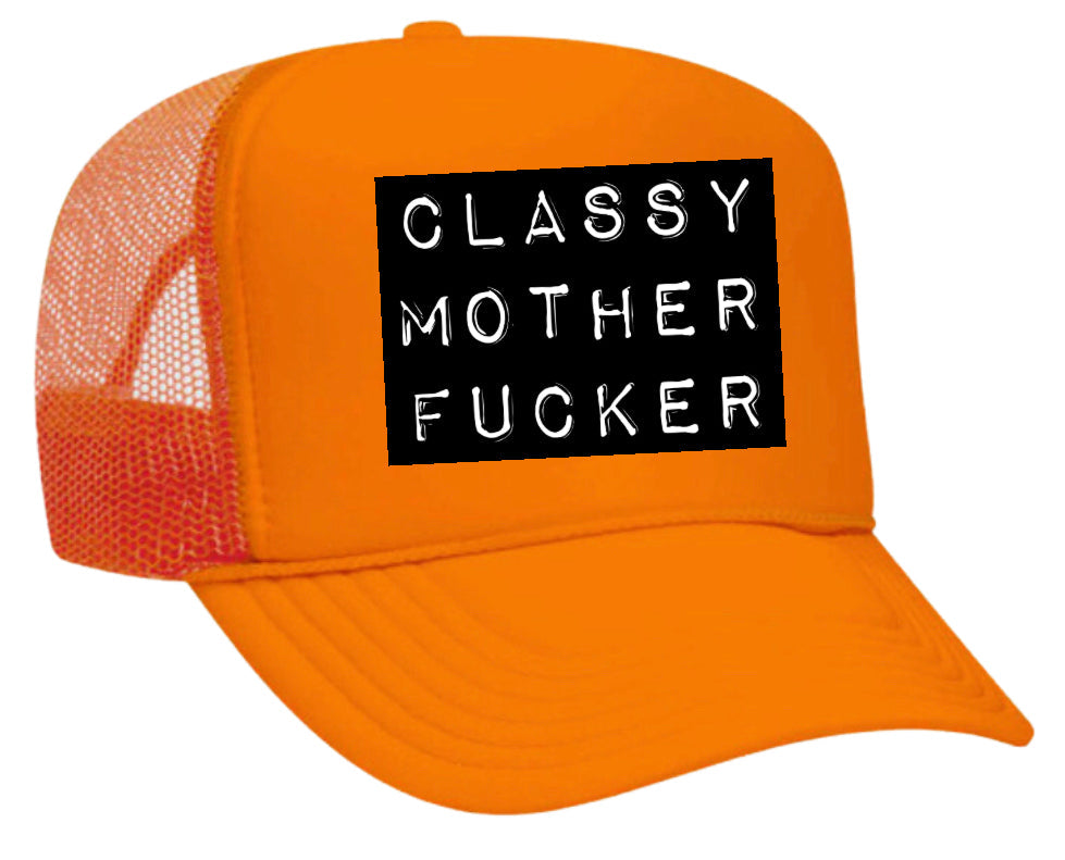 Classy Mother Fcker Block Trucker Hat Uncle Bekah’s Inappropriate Trucker Hats