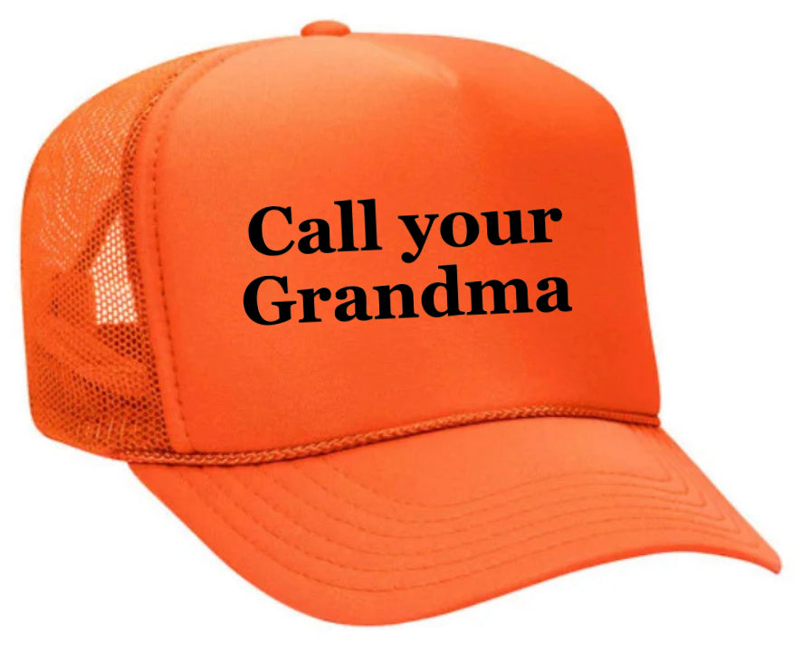 Call Your Grandma Trucker Hat Uncle Bekah’s Inappropriate Trucker Hats