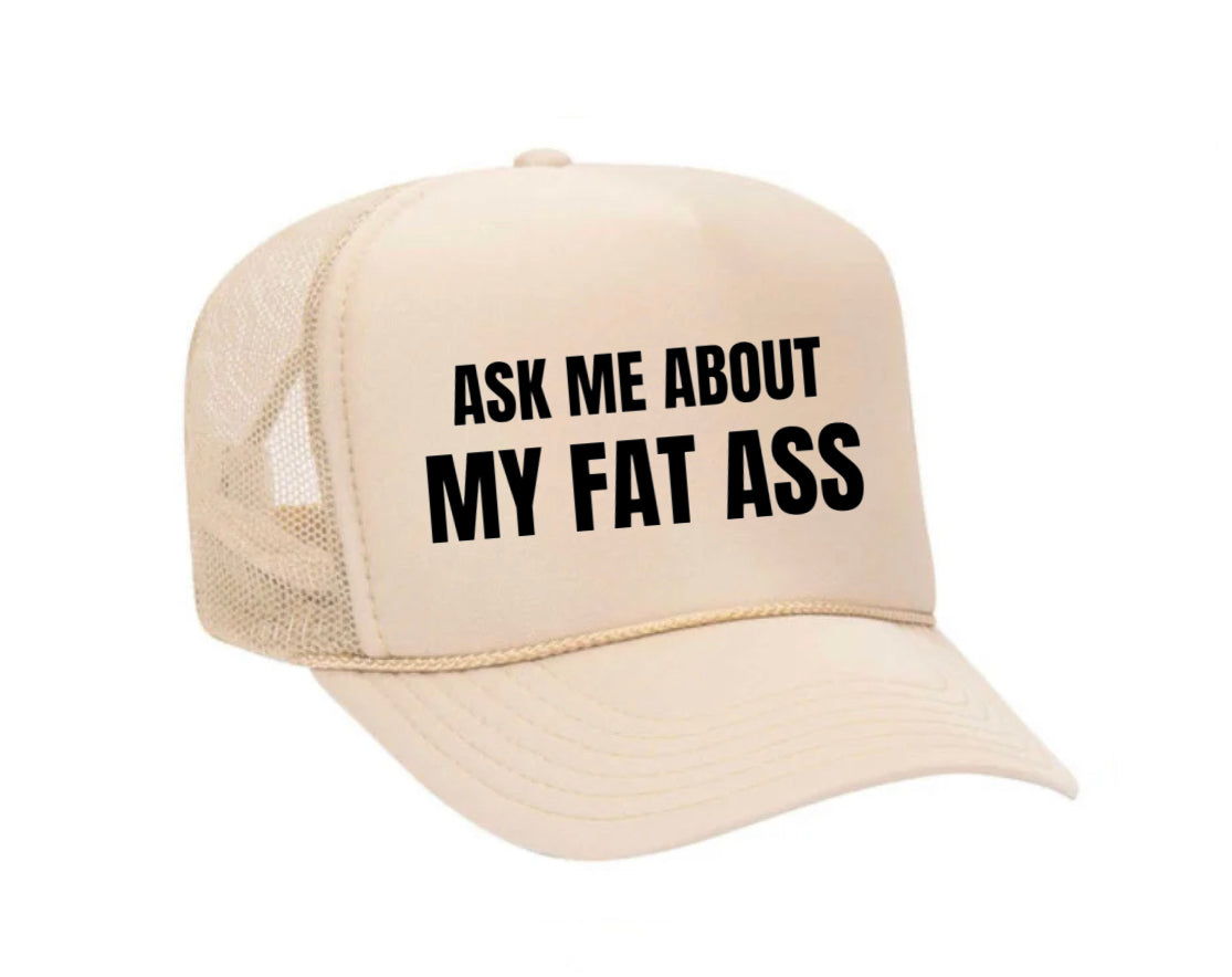 Ask Me About My Fat Ass Trucker Hat Uncle Bekah’s Inappropriate Trucker Hats