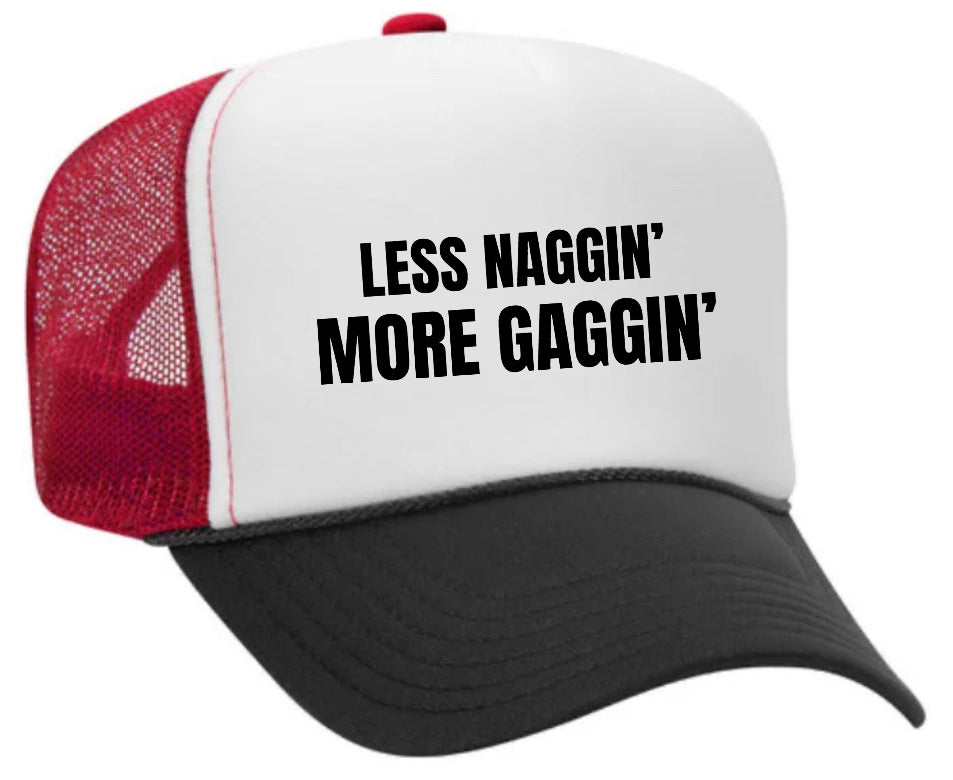 Less Naggin’ More Gaggin’ Trucker Hat Uncle Bekah’s Inappropriate Trucker Hats