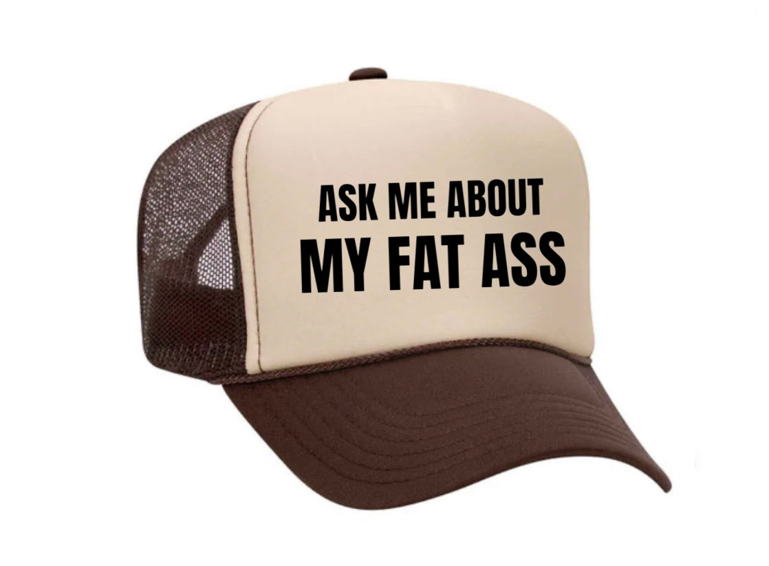 Ask Me About My Fat Ass Trucker Hat Uncle Bekah’s Inappropriate Trucker Hats