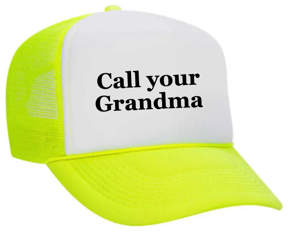 Call Your Grandma Trucker Hat Uncle Bekah’s Inappropriate Trucker Hats
