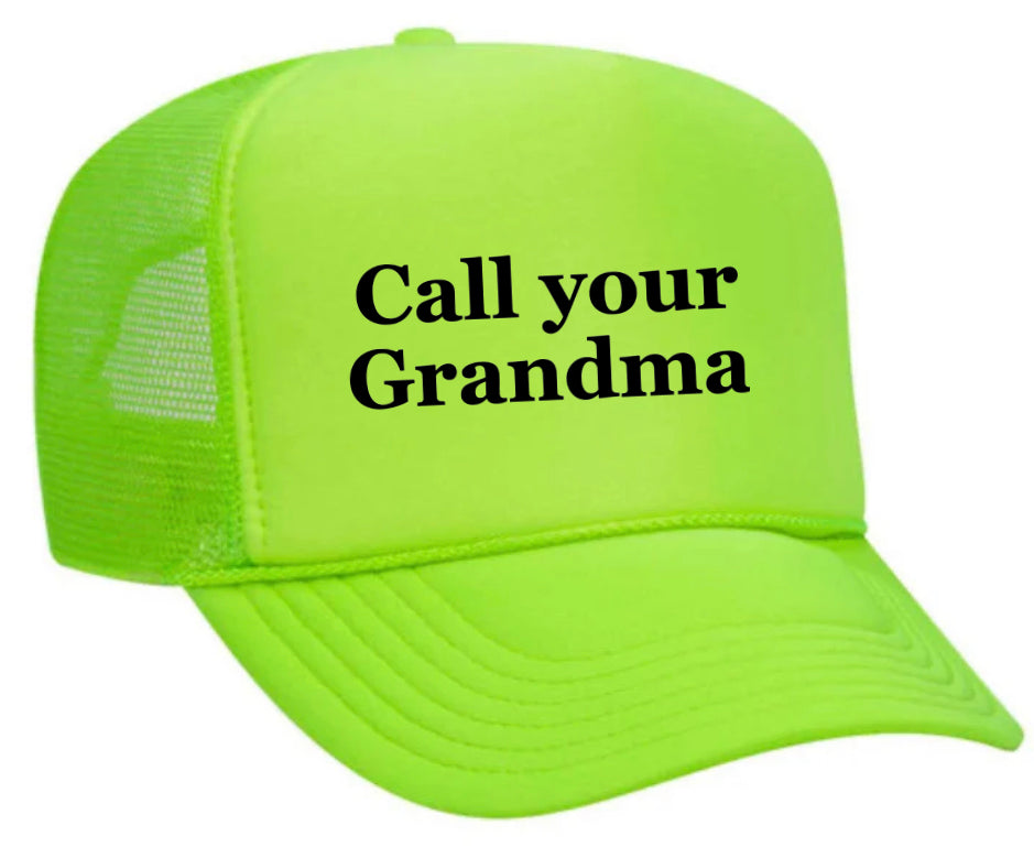 Call Your Grandma Trucker Hat Uncle Bekah’s Inappropriate Trucker Hats