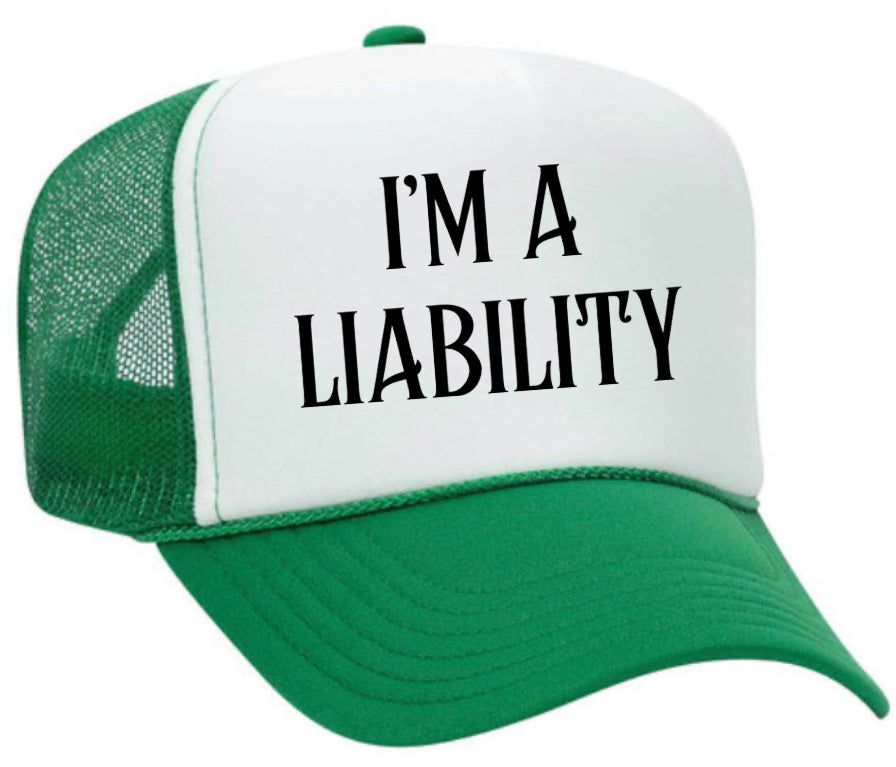I’m A Liability Trucker Hat Uncle Bekah’s Inappropriate Trucker Hats