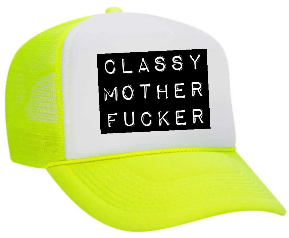 Classy Mother Fcker Block Trucker Hat Uncle Bekah’s Inappropriate Trucker Hats