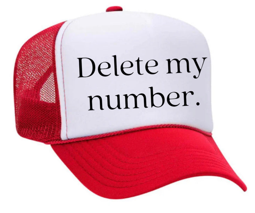 Delete My Number Trucker Hat Uncle Bekah’s Inappropriate Trucker Hats