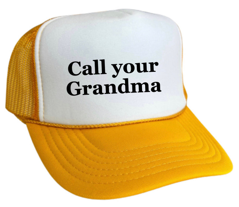 Call Your Grandma Trucker Hat Uncle Bekah’s Inappropriate Trucker Hats