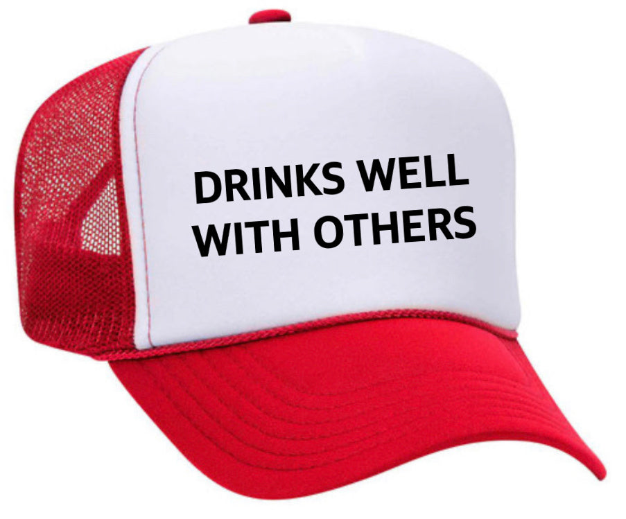 Drinks Well With Others Inappropriate Trucker Hat Uncle Bekah’s Inappropriate Trucker Hats