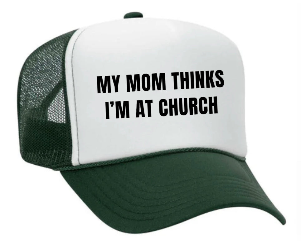 My Mom Thinks I’m at Church Trucker Hat Uncle Bekah’s Inappropriate Trucker Hats