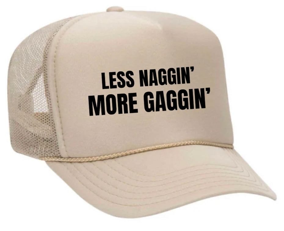 Less Naggin’ More Gaggin’ Trucker Hat Uncle Bekah’s Inappropriate Trucker Hats