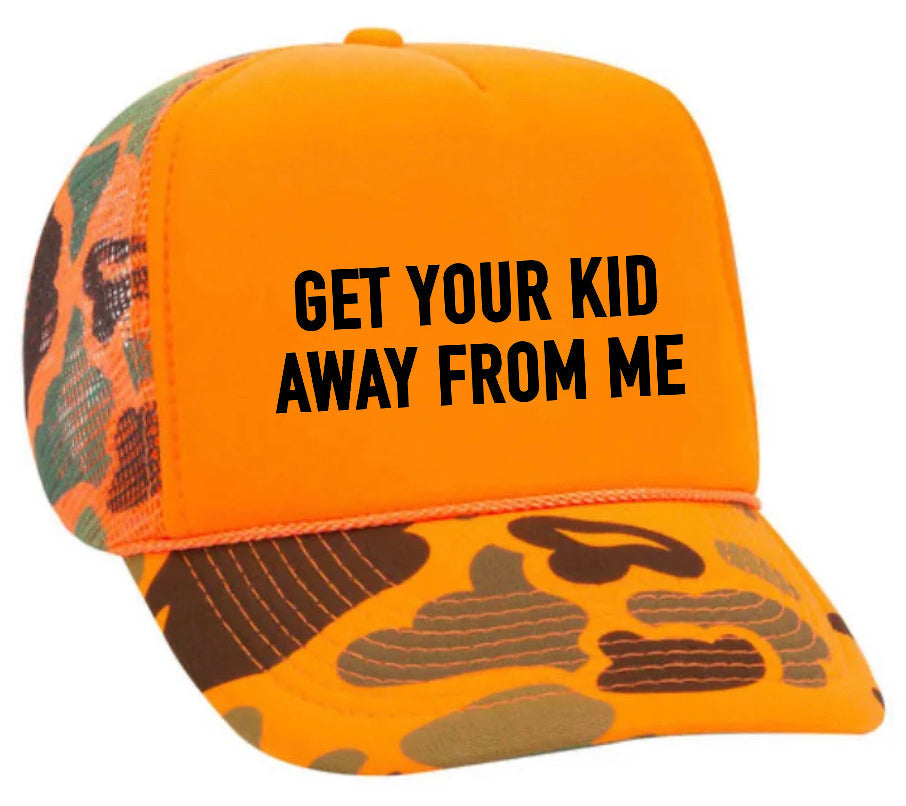 Get Your Kid Away From Me Trucker Hat Uncle Bekah’s Inappropriate Trucker Hats