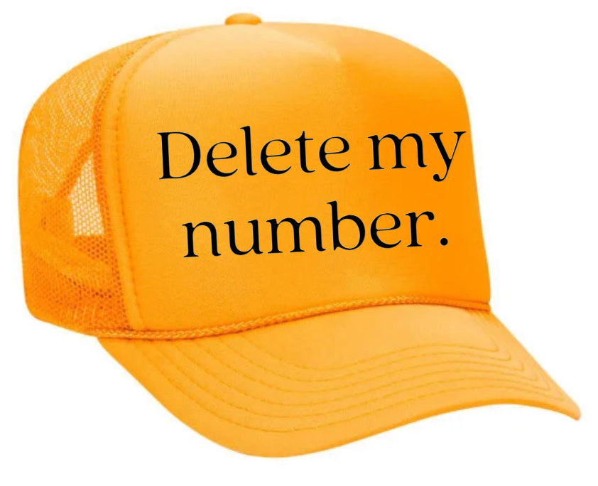 Delete My Number Trucker Hat Uncle Bekah’s Inappropriate Trucker Hats