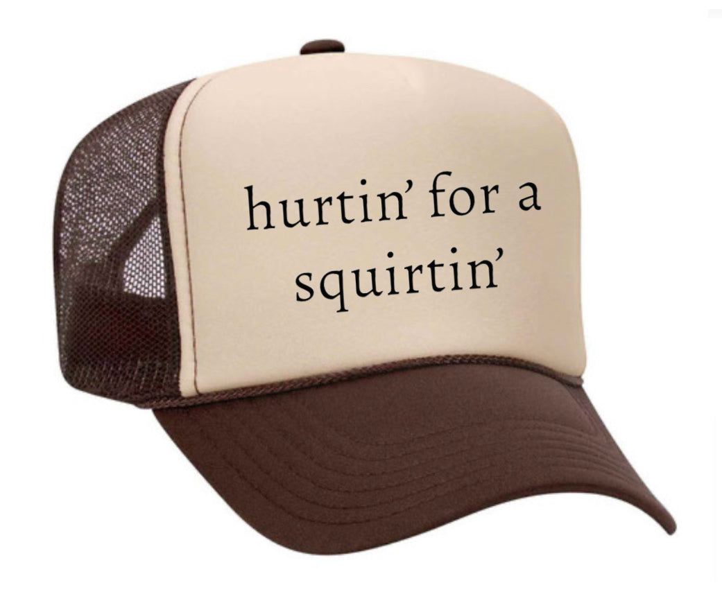 Hurtin’ for a Squirtin’ Trucker Hat Uncle Bekah’s Inappropriate Trucker Hats