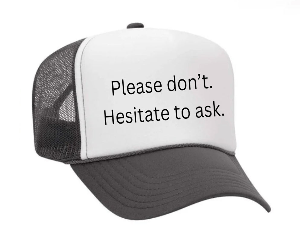 Please Don’t Hesitate To Ask Trucker Hat Uncle Bekah’s Inappropriate Trucker Hats