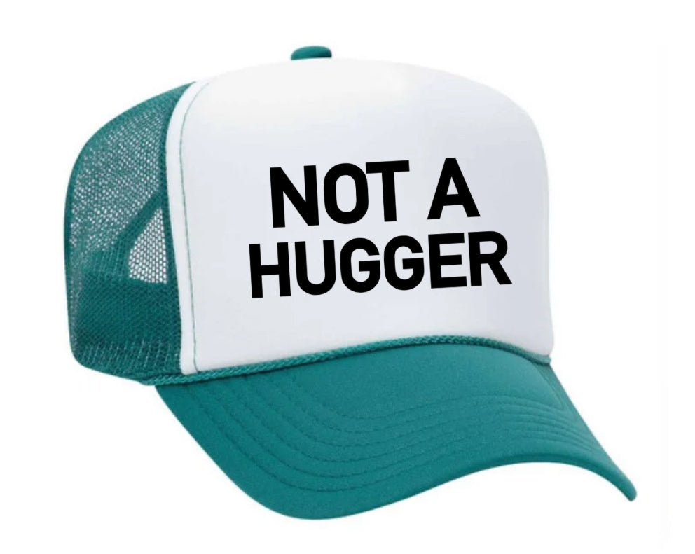 Not A Hugger Trucker Hat Uncle Bekah’s Inappropriate Trucker Hats