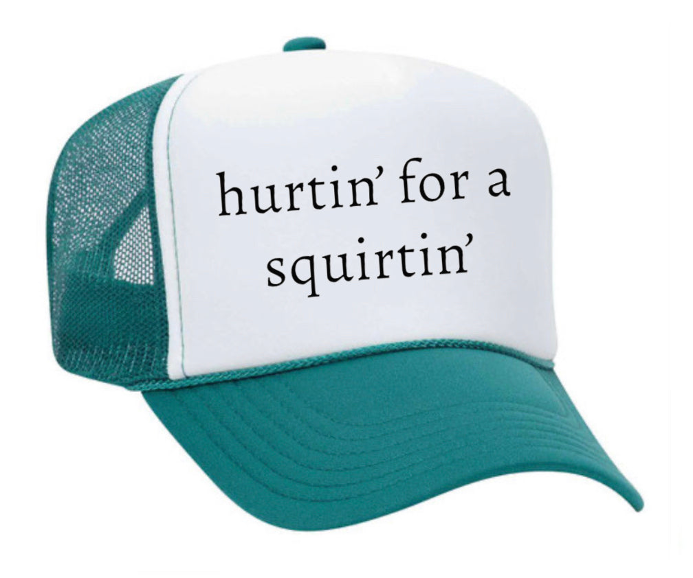Hurtin’ for a Squirtin’ Trucker Hat Uncle Bekah’s Inappropriate Trucker Hats