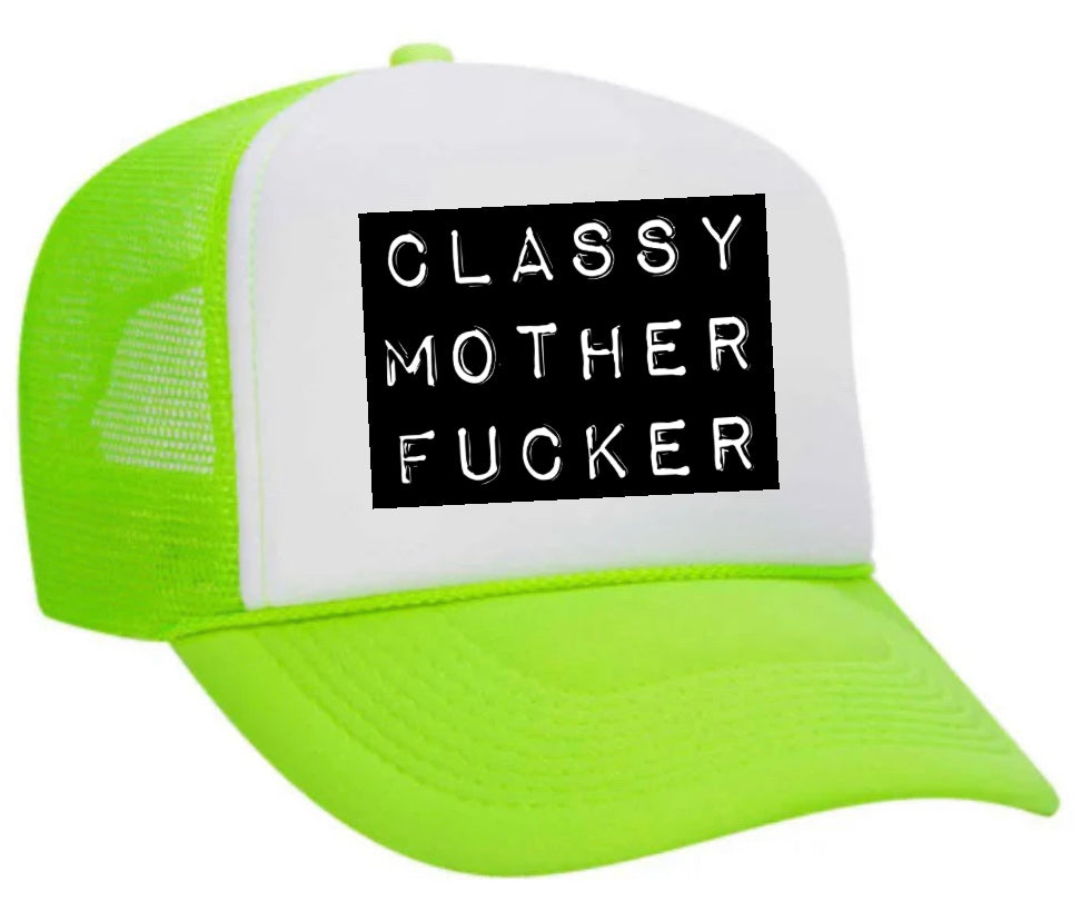 Classy Mother Fcker Block Trucker Hat Uncle Bekah’s Inappropriate Trucker Hats