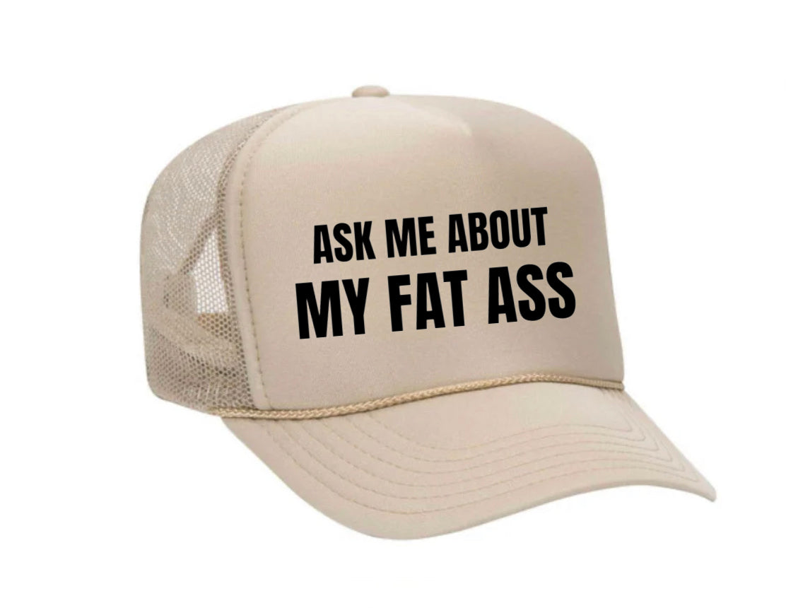 Ask Me About My Fat Ass Trucker Hat Uncle Bekah’s Inappropriate Trucker Hats