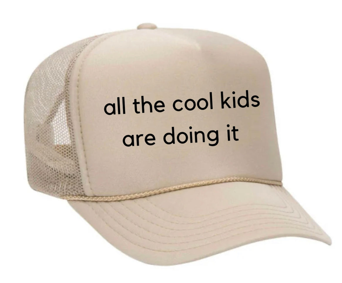 all the cool kids are doing it Trucker Hat Uncle Bekah’s Inappropriate Trucker Hats