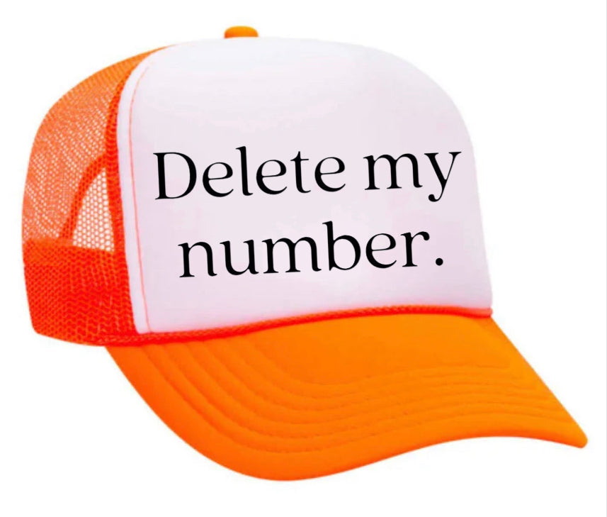 Delete My Number Trucker Hat Uncle Bekah’s Inappropriate Trucker Hats