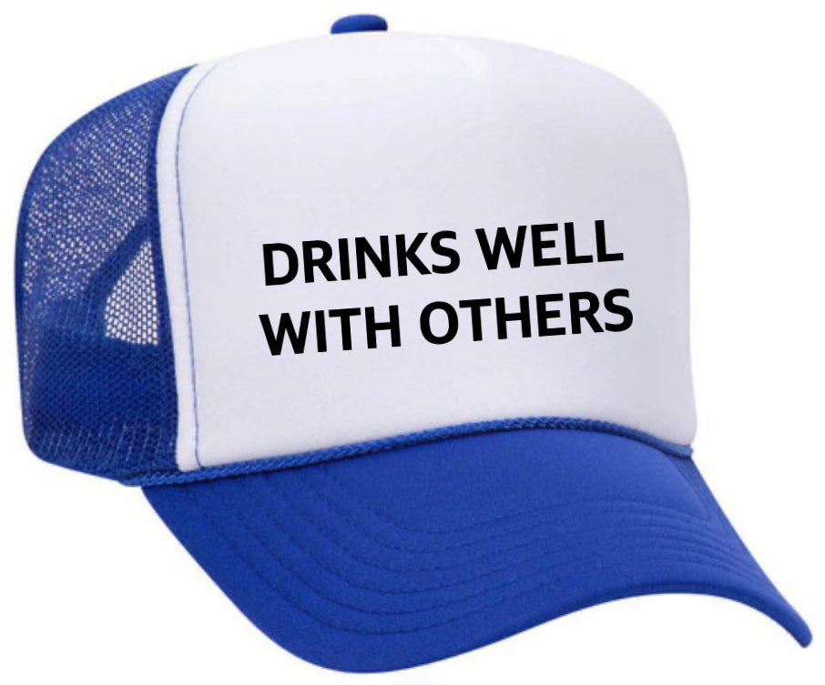 Drinks Well With Others Inappropriate Trucker Hat Uncle Bekah’s Inappropriate Trucker Hats