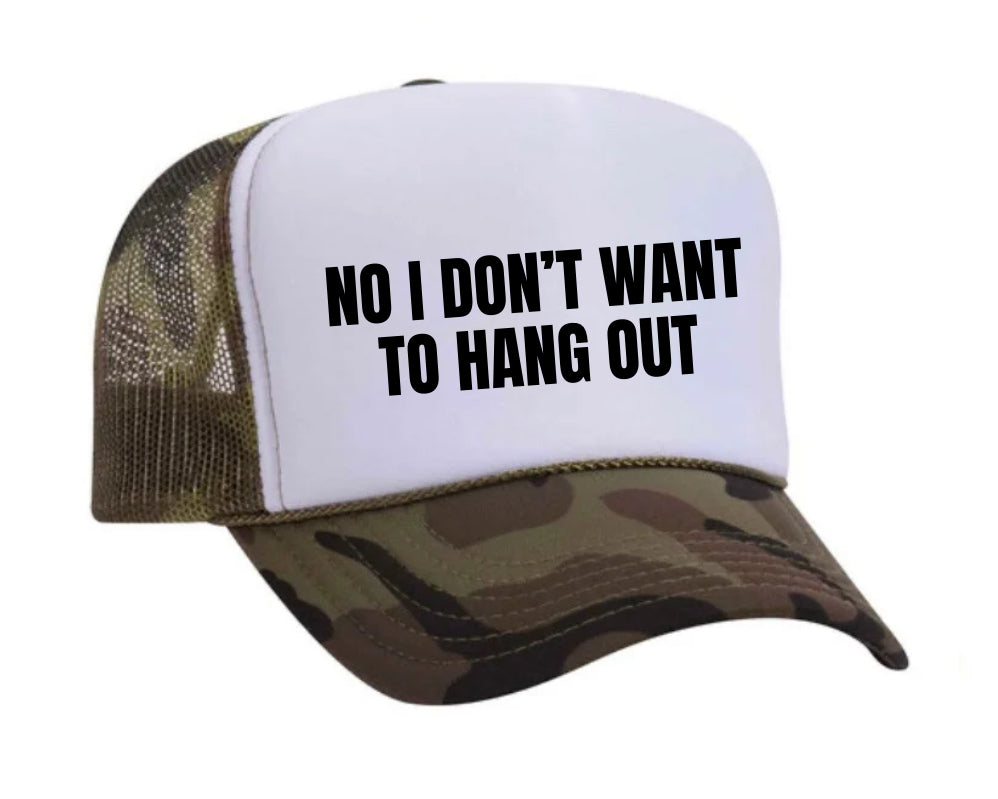 No I Don’t Want To Hang Out Trucker Hat Uncle Bekah’s Inappropriate Trucker Hats