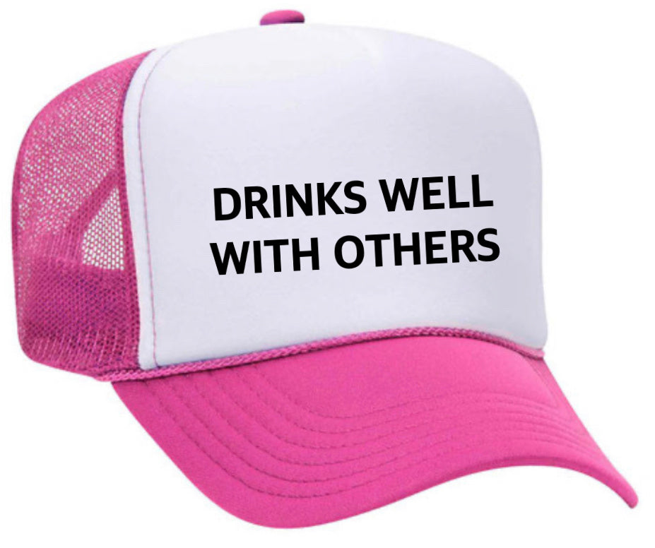 Drinks Well With Others Inappropriate Trucker Hat Uncle Bekah’s Inappropriate Trucker Hats