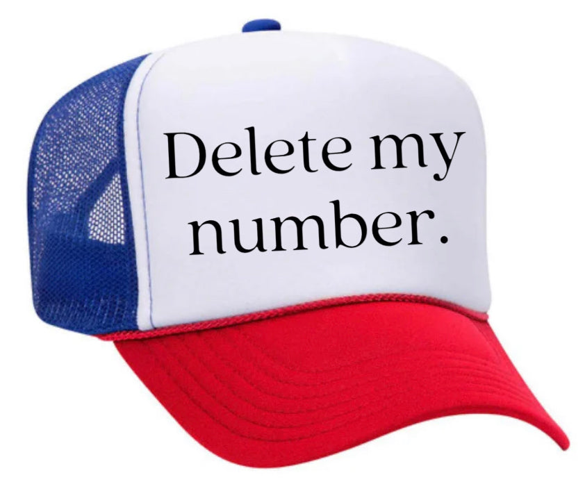 Delete My Number Trucker Hat Uncle Bekah’s Inappropriate Trucker Hats