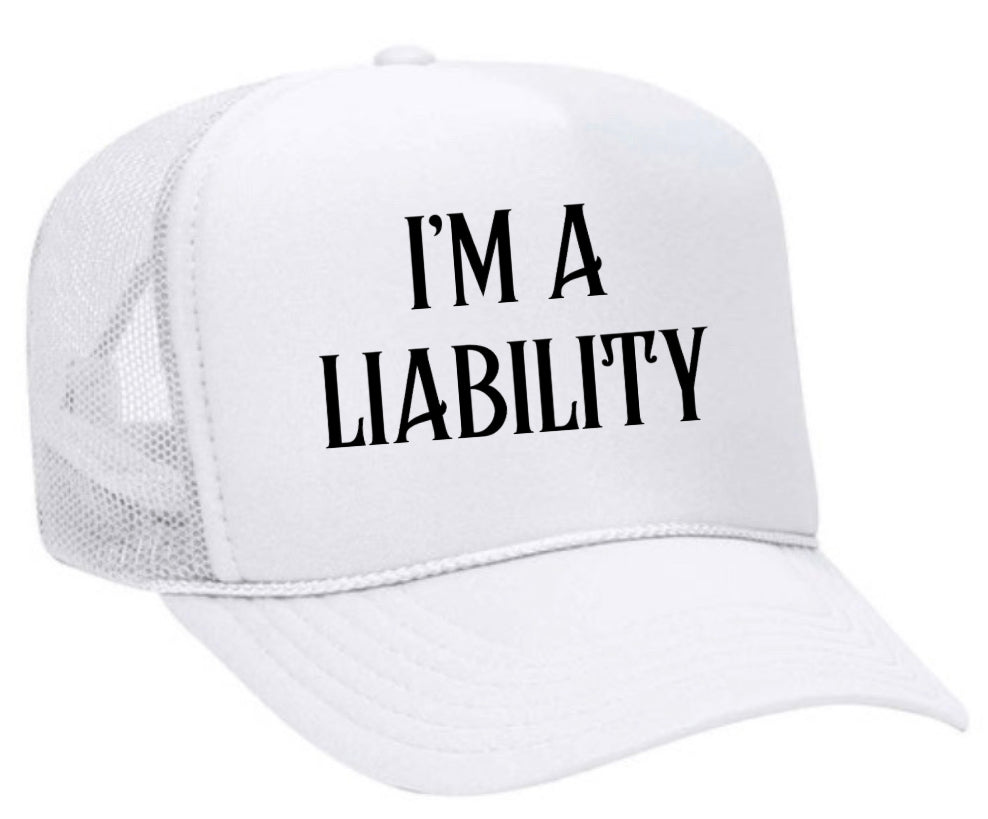 I’m A Liability Trucker Hat Uncle Bekah’s Inappropriate Trucker Hats