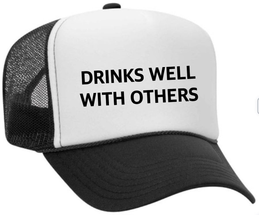 Drinks Well With Others Inappropriate Trucker Hat Uncle Bekah’s Inappropriate Trucker Hats
