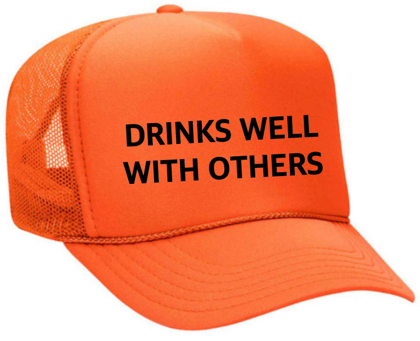 Drinks Well With Others Inappropriate Trucker Hat Uncle Bekah’s Inappropriate Trucker Hats