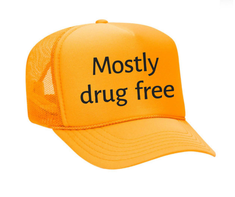 Mostly Drug Free Trucker Hat Uncle Bekah’s Inappropriate Trucker Hats